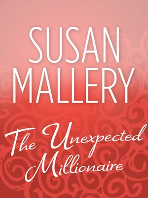 cover image of The Unexpected Millionaire